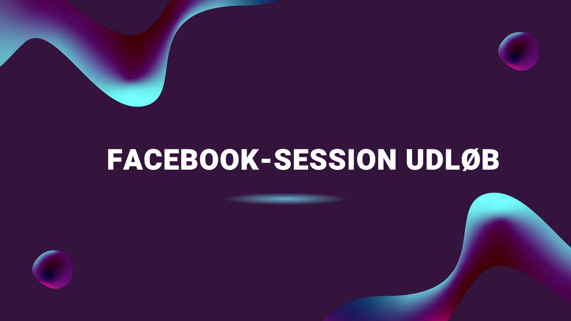 Facebook-session udløb
