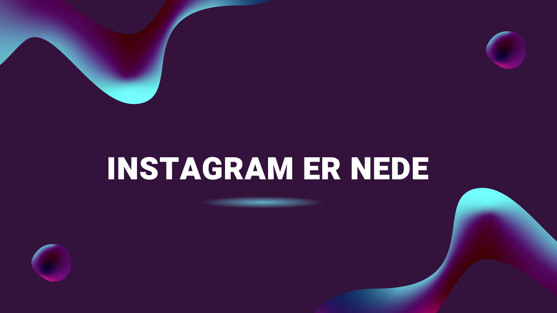 Instagram er nede