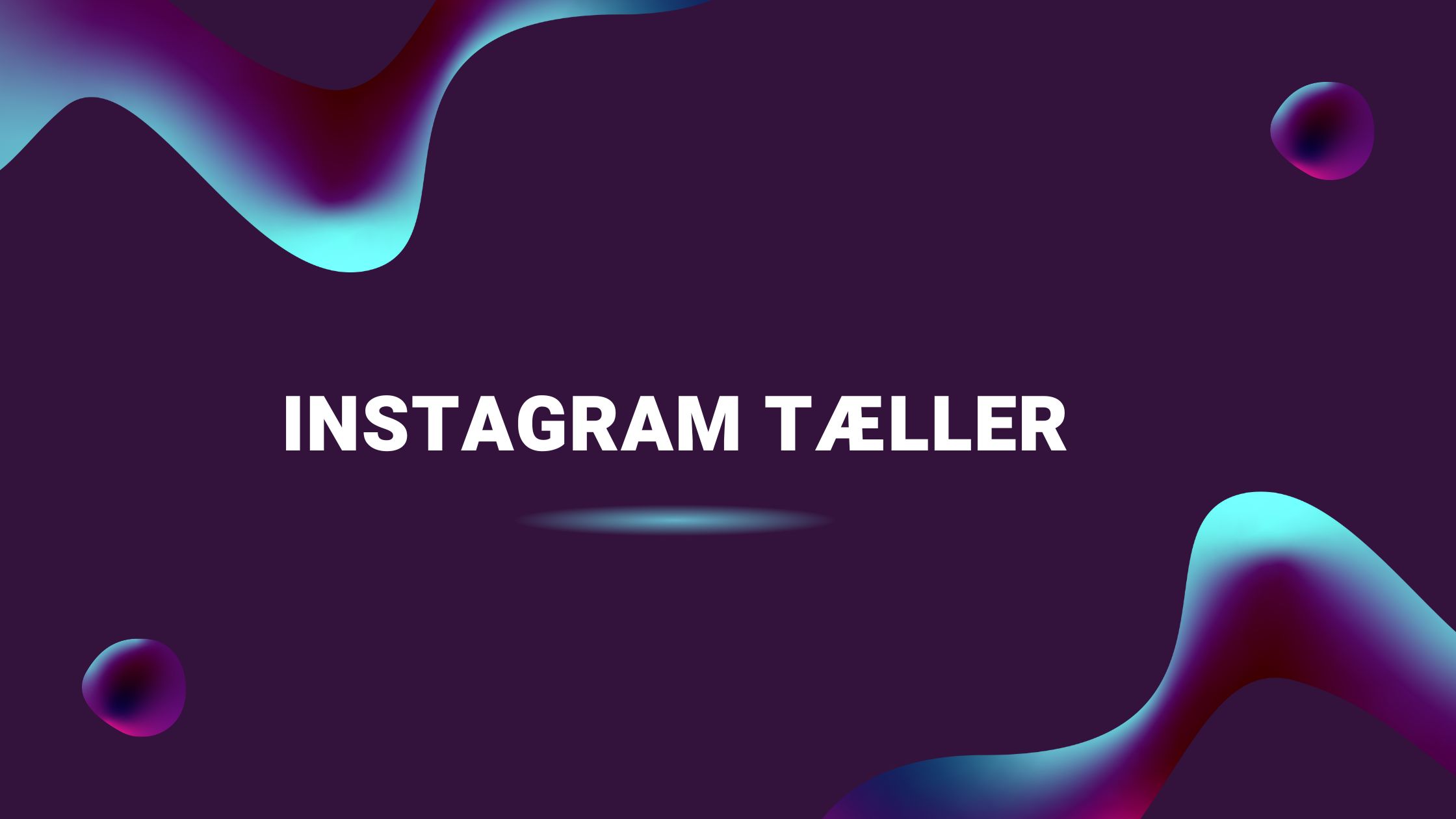 Instagram Tæller