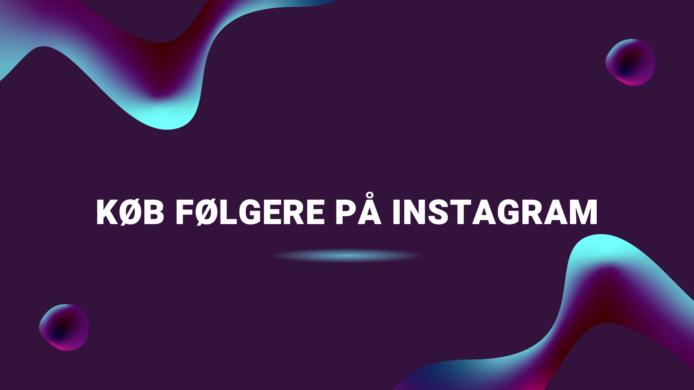 Køb følgere på Instagram