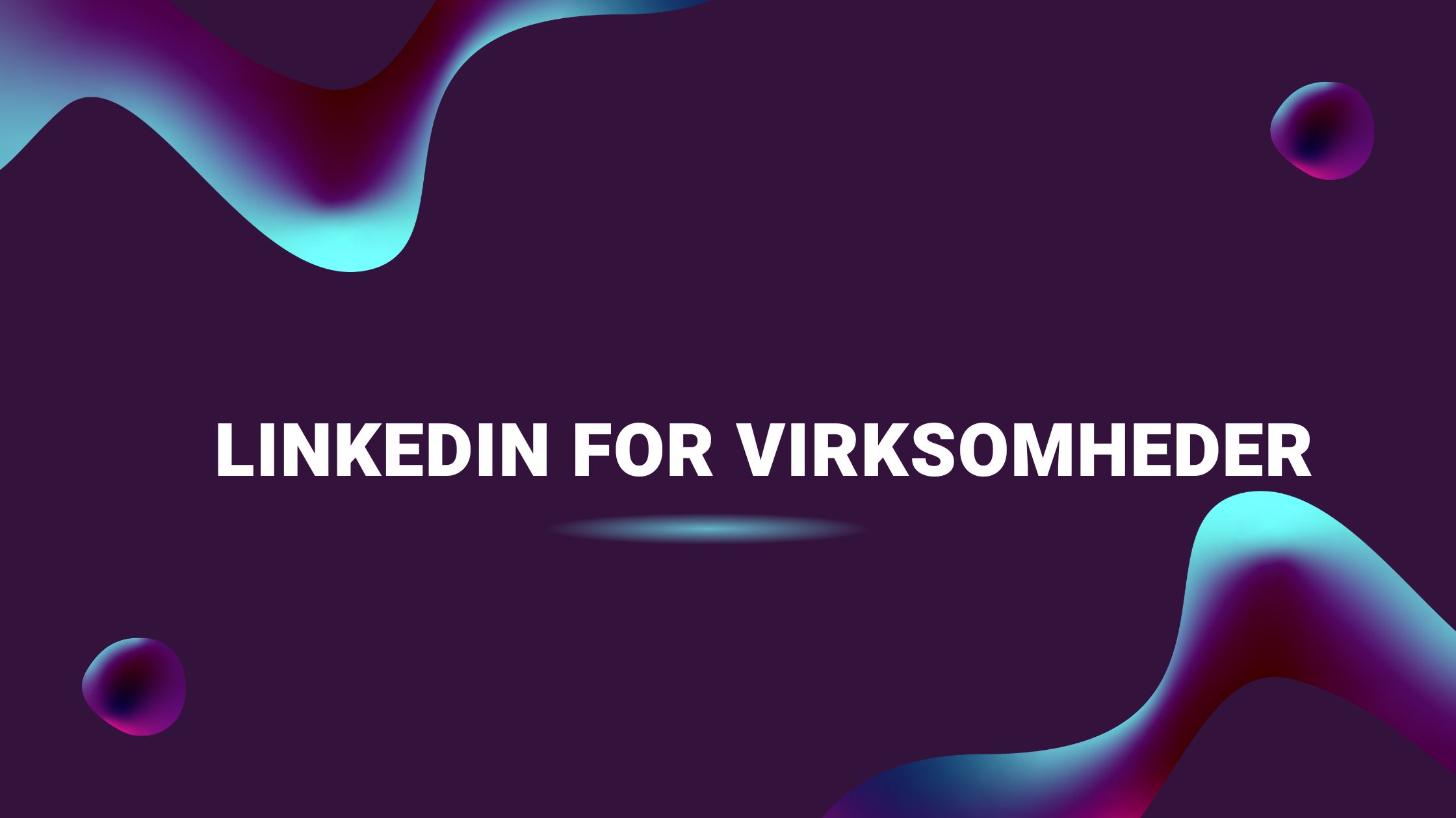 LinkedIn for virksomheder